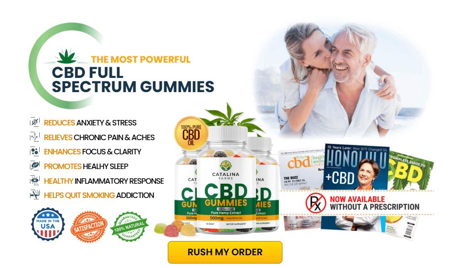 Catalina Farms CBD Gummies Get