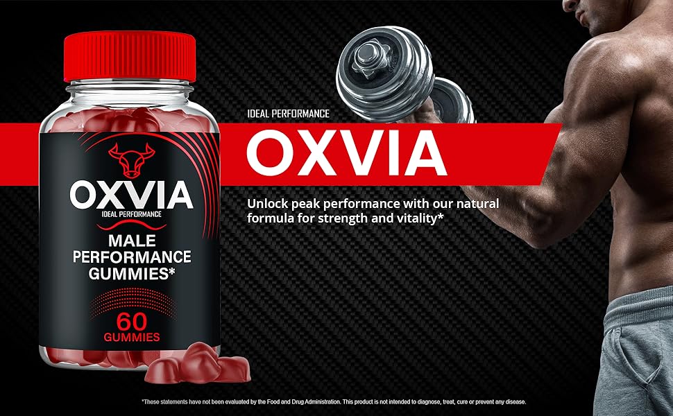 OXVIA Male Performance Gummies ORder